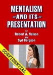 Mentalism and Its Presentation by Bob Nelson and Syd Bergson